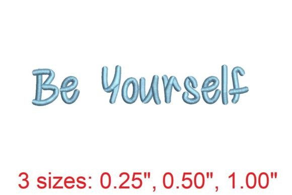 Be Yourself Font for Embroidery