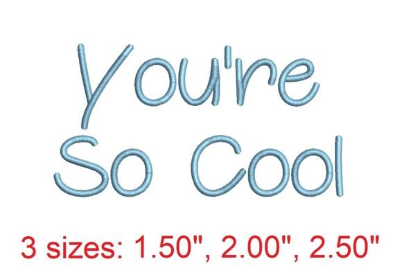 Introducing You’re So Cool: A Stylish Embroidery Font for Creative Projects