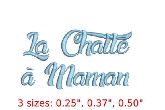 La Chatte A Maman Embroidery Font: A Whimsical Touch for Creative Projects