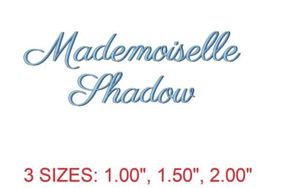 Mademoiselle Shadow Font: A Stylish Choice for Embroidery Enthusiasts