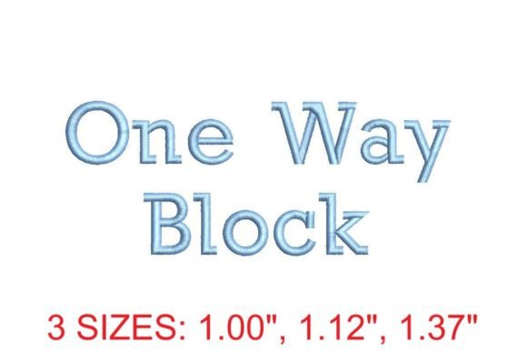 One Way Block Font: A Powerful Tool for Embroidery Designers